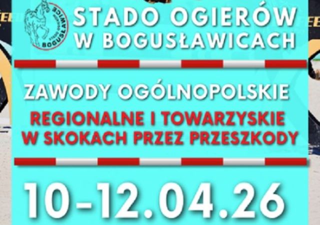 10-12.04.26 OTWARCIE LETNIEGO SEZONU JEŻDZIECKIEGO 2026 ZAWODY OGÓLNOPOLSKIE REGIONALNE I TOWARZYSKIE W SKOKACH PRZEZ PRZESZKODY