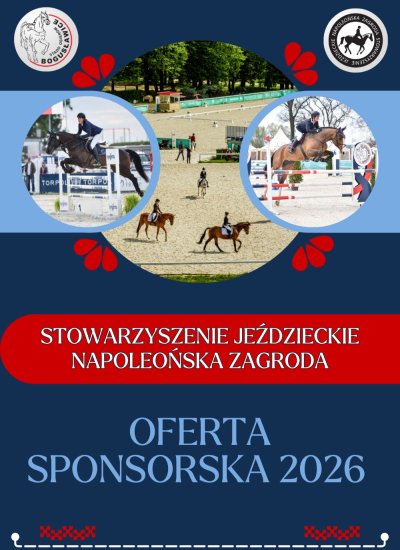 Oferta Sponsorska Stowarzyszenie Jeździeckie Napoleońska Zagroda 2026