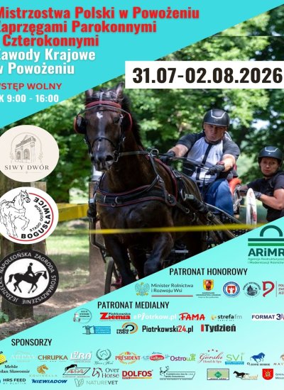 31.07-02.08.26 MISTRZOSTWA POLSKI W POWOŻENIU ZAPRZĘGAMI PAROKONNYMI I CZTEROKONNYMI