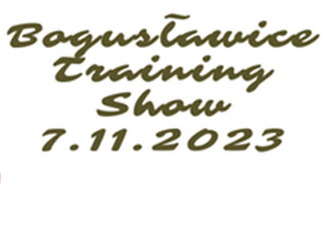 Bogusławice Training Show 07.11.2023