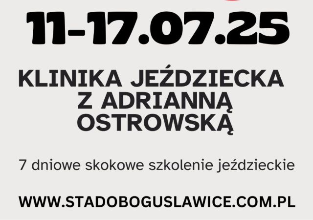 Klinika Jeździecka 11-17.07.25