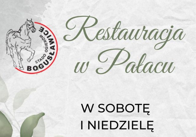 RESTAURACJA STADA OGIERÓW W BOGUSŁAWICACH