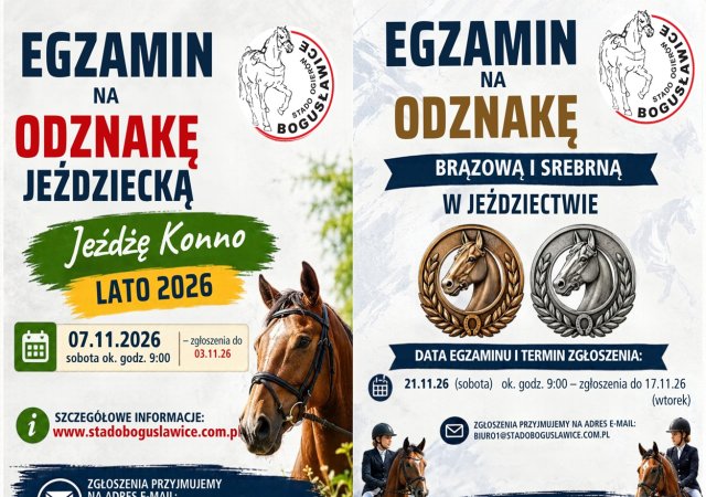 EGZAMINY NA ODZNAKĘ JEŻDŻĘ KONNO / BRĄZOWĄ I SREBRNĄ ODZNAKĘ W JEŹDZIECTWIE